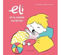 Eli et la sieste surprise