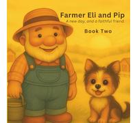 Eli Farmer, Pip, and the Turkeys