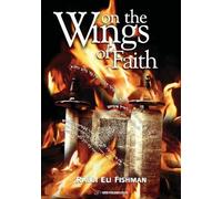 Eli Fishman On the Wings of Faith (Copertina rigida)