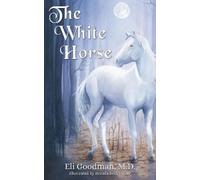 Eli Goodman The White Horse (Tascabile)