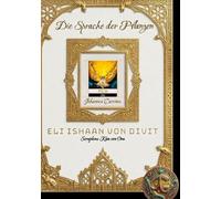 Eli Ishaan von Divit: Seraphina Kian von Ora > Die Sprache der Pflanzen 1