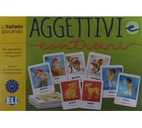 ELI ITALIANO Aggettivi E CONTRARI