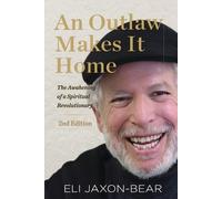 Eli Jaxon-Bear An Outlaw Makes It Home (Tascabile)