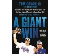 Eli Manning Greg Hanlon Tom Coughlin A Giant Win (Tascabile)