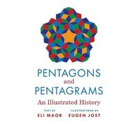 Pentagons and Pentagrams: An Illustrated History