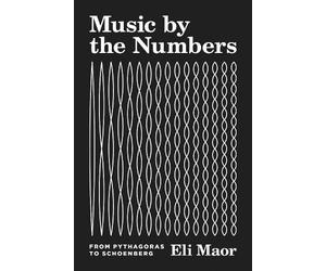 Eli Maor Music by the Numbers (Tascabile)