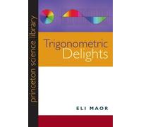 Eli Maor Trigonometric Delights (Tascabile) Princeton Science Library