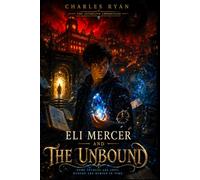 Eli Mercer and the Unbound