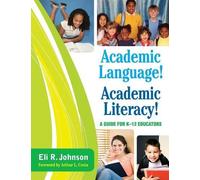 Eli R. Johnson Academic Language Academic Literacy (Tascabile)