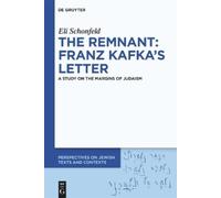 Eli Schonfeld The Remnant: Franz Kafka’s Letter (Copertina rigida)