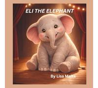 ELI THE ELEPHANT