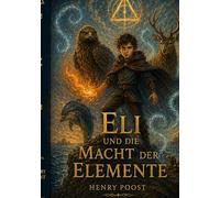 Eli und die Macht der Elemente: 1