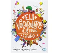 ELI vocabulario ilustrado. Español. Con espansione online: ELI vocabulario ilustrado - Espanol + digital book