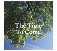 Eli Winter The Time to Come (Vinyl LP) 12" Album