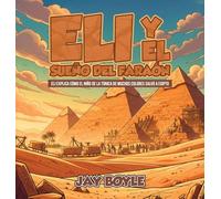 Eli y el sueño del faraón