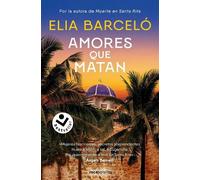 Elia Barceló Amores que matan (Muerte en Santa Rita 2) / Loves That (Tascabile)