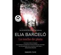 Elia Barceló La noche de plata/ The Silver Night (Tascabile)