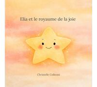 Elia et le royaume de la joie