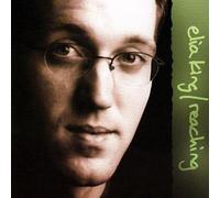 Elia King - Reaching (US Import)