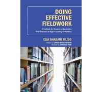 Elia Shabani Mligo Doing Effective Fieldwork (Copertina rigida)