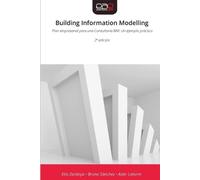 Elia Zardoya Bruno Sánchez Asier Lator Building Information Modelli (Tascabile)