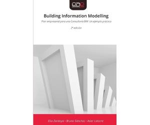 Elia Zardoya Bruno Sánchez Asier Lator Building Information Modelli (Tascabile)