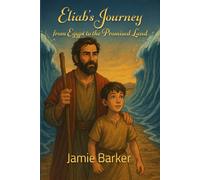 Eliab’s Journey: From Egypt to the Promised Land