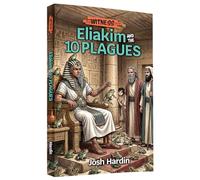 Eliakim and the 10 Plagues