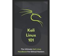 Eliam Johnson Kali Linux 101 (Tascabile)
