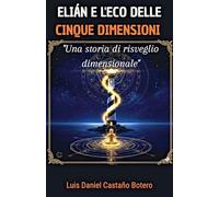 Elián e l'Eco delle Cinque Dimensioni