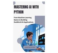 Elian Greystone Mastering AI with Python (Tascabile)