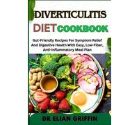 Elian Griffin Diverticulitis Diet Cookbook (Tascabile)
