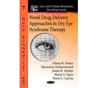 Eliana B Souto Maria A Egea Slavomira Novel Drug Delivery Approache (Tascabile)