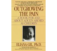 Eliana Gil Outgrowing the Pain (Tascabile)
