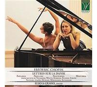 Eliana Grasso - Chopin: Lettres Sur La Danse - Cd