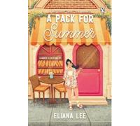 Eliana Lee A Pack for Summer (Tascabile)