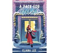 Eliana Lee A Pack for Winter (Tascabile)
