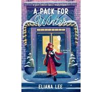 Eliana Lee A Pack for Winter (Tascabile) Cozyverse