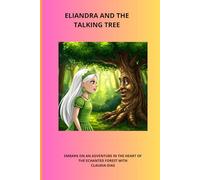 ELIANDRA AND THE TALKING TREE
