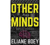 Eliane Boey Other Minds (Tascabile)