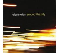 Eliane Elias AROUND THE CITY Album