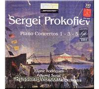 Eliane Rodrigues - Prokofiev - Piano Concertos 1, 3 & 5 - Eliane Rodrigues