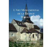 Eliane Vergnolle L'Art Monumental de la France Romane (Tascabile)