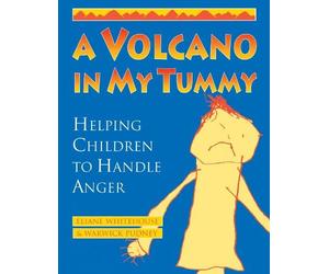 Eliane Whitehouse Warwick Pudney A Volcano in My Tummy (Tascabile)
