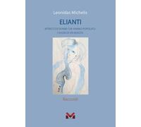 Elianti. Ritratti di donne che hanno popolato i sogni di un adulto