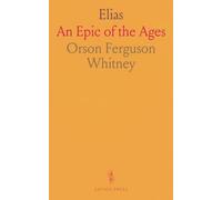 Elias: An Epic of the Ages
