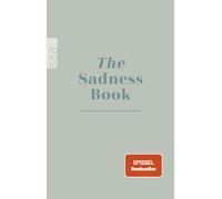 Elias Baar The Sadness Book: Das Buch gegen Traurigkeit, zum Rausrei (Tascabile)