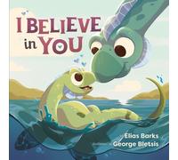 Elias Barks I Believe in You (Libro di cartone) Hazy Dell Love & Nurture Books