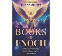 Elias Ben-Sion The Complete Books of Enoch (Tascabile)