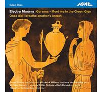 Elias/ Bickley/ Williams/ Burnside/ Daniel - Electra Mourns